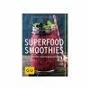 Gräfe Und Unzer Buch: Superfood-Smoothies GU Kochen Spezial -Schulte-Ufer shop Buch Superfood Smoothies GU Kochen Spezial 1 600x600 ID287070 3799fed2ab63a4899c8960768176ab3e
